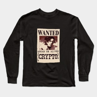 Crypto Wanted poster Long Sleeve T-Shirt